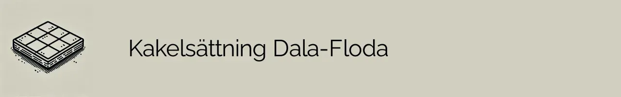 Kakelsättning Dala-Floda