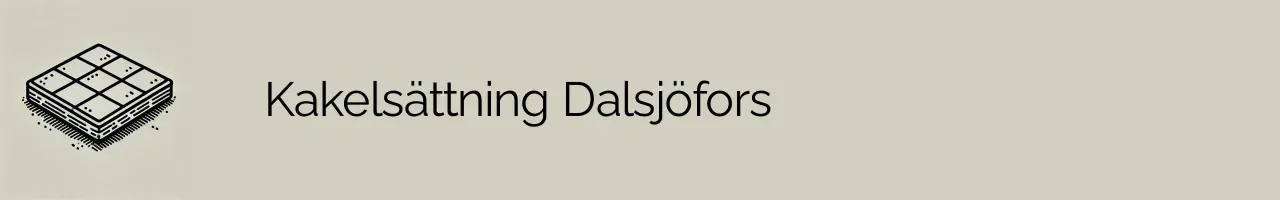 Kakelsättning Dalsjöfors