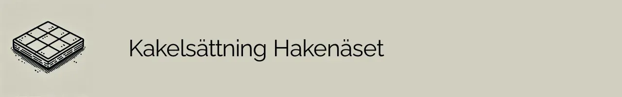 Kakelsättning Hakenäset