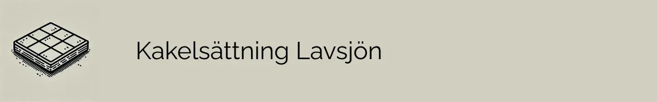 Kakelsättning Lavsjön