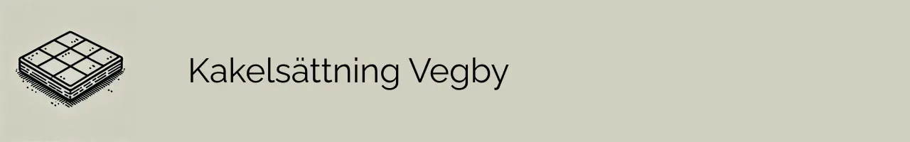 Kakelsättning Vegby