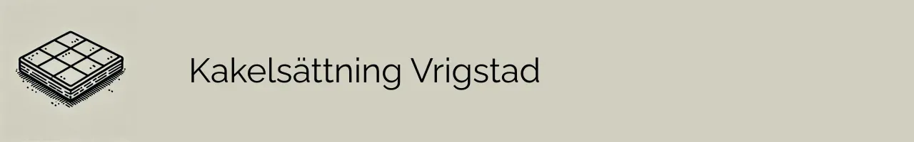 Kakelsättning Vrigstad