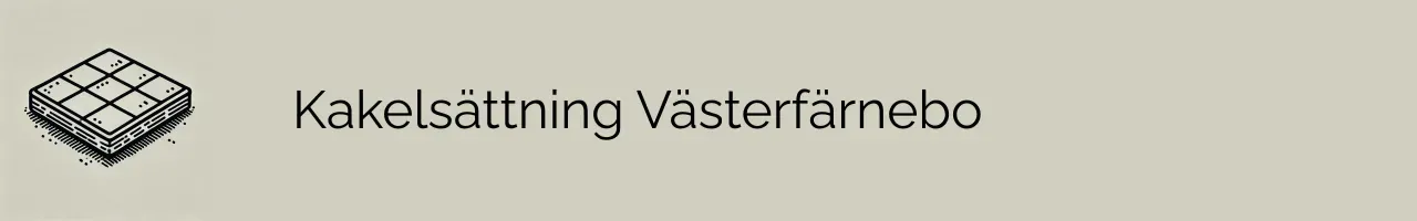 Kakelsättning Västerfärnebo